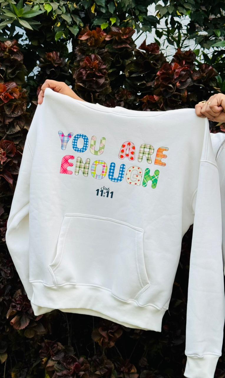 You are enough Hoodie