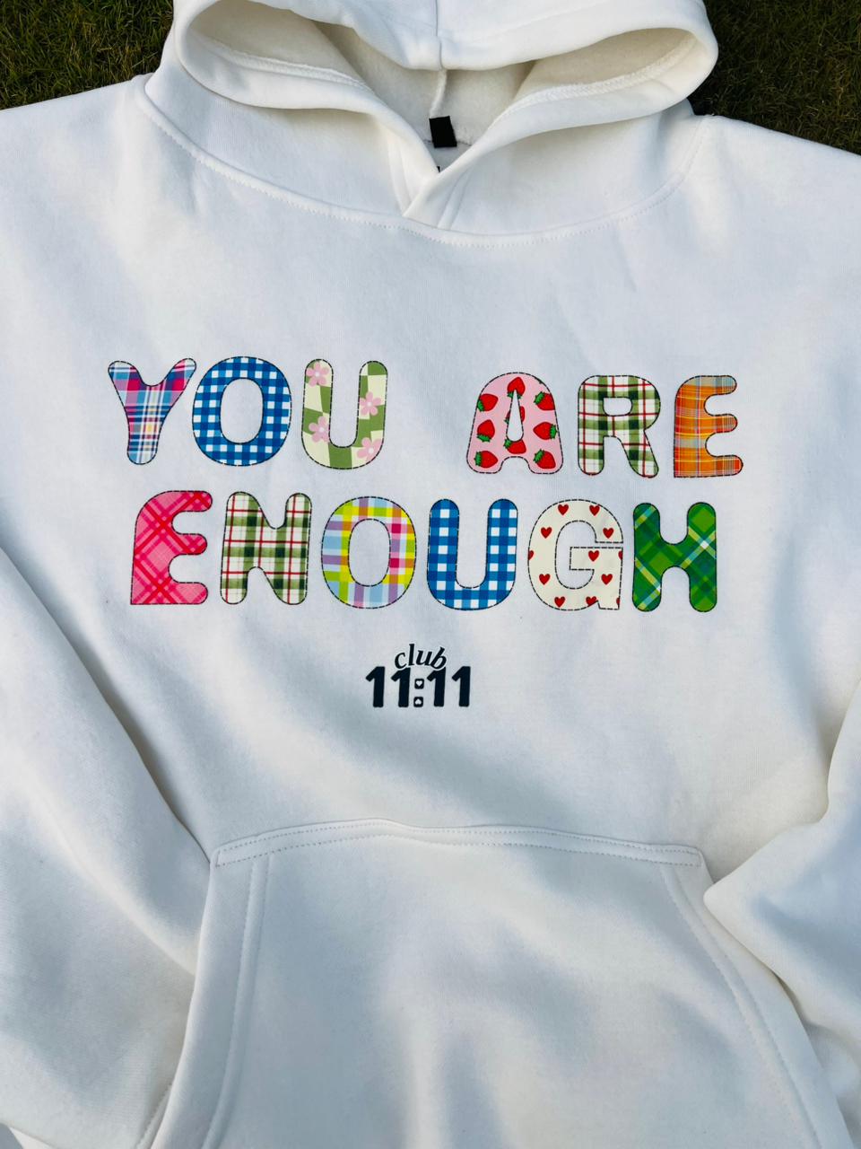You are enough Hoodie